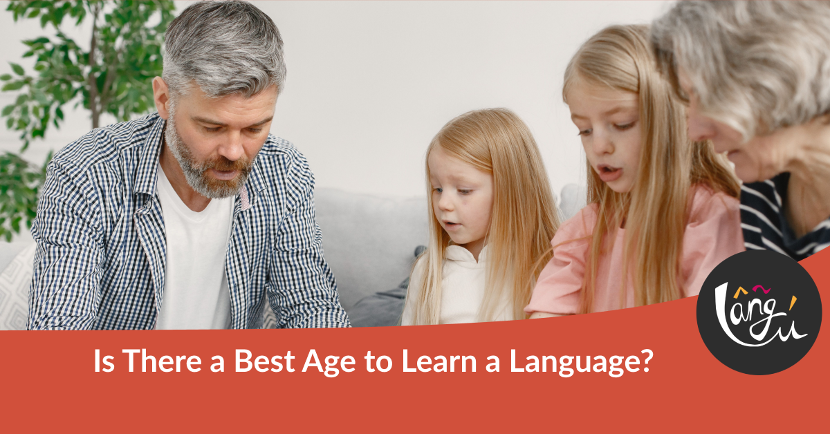 Is There a Best Age to Learn a Language?