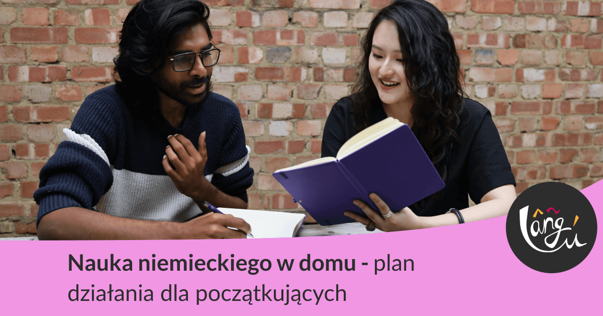 Nauka niemieckiego w domu – plan działania dla początkujących