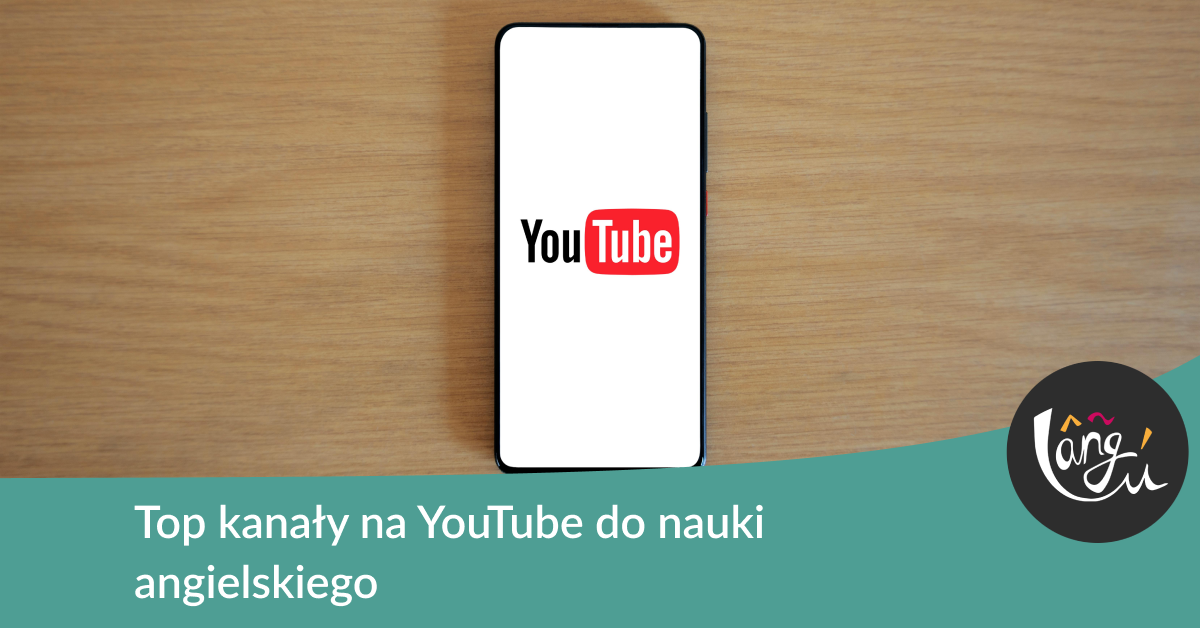 Top kanały na YouTube do nauki angielskiego