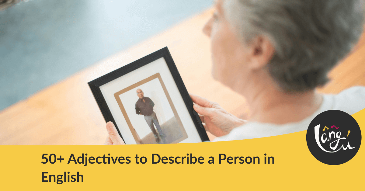 50+ Adjectives to Describe a Person in English